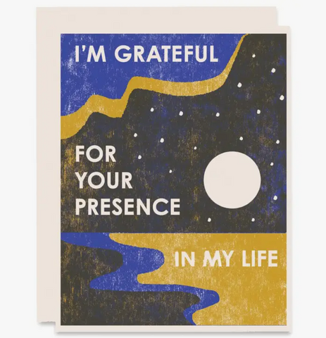 Grateful For Your Presence Greeting Card