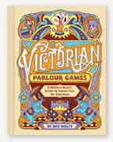 Victorian Parlour Games Guide by Ned Wolfe