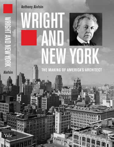 "Wright and New York" by Anthony Alofsin
